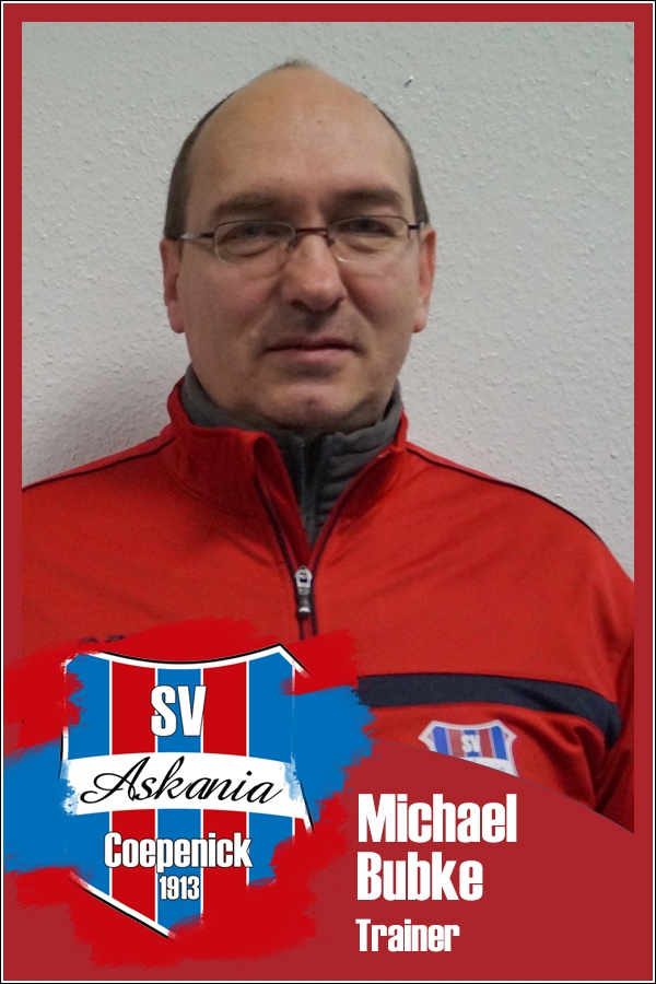 Michael Bubke (Trainer 1.E-Junioren 2016/2017)