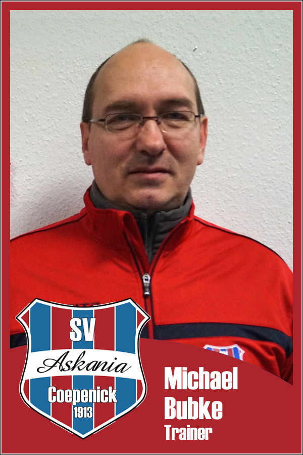 Michael Bubke (Übungsleiter 1.F-Junioren 2014/2015)